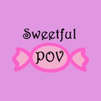 sweetfulpov (Sweetful POV) OnlyFans Leaked Content 

 profile picture